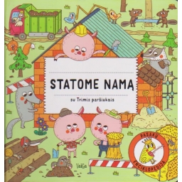 Statome namą su Trimis...