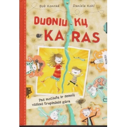 Duoniukų karas / Bob Konrad