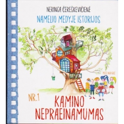 Namelio medyje istorijos:...