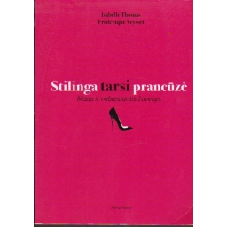 Stilinga tarsi prancūzė....